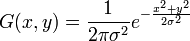 G(x,y) = \frac{1}{{2\pi \sigma^2}} e^{-\frac{x^2 + y^2}{2 \sigma^2}}