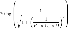 20\log{\left(\dfrac{1}{\sqrt{1+\left(\dfrac{1}{R_1\times C_1\times\Omega}\right)^{2}}}\right)}